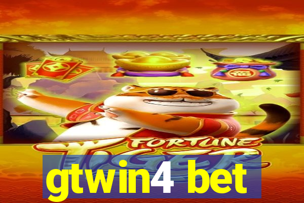 gtwin4 bet